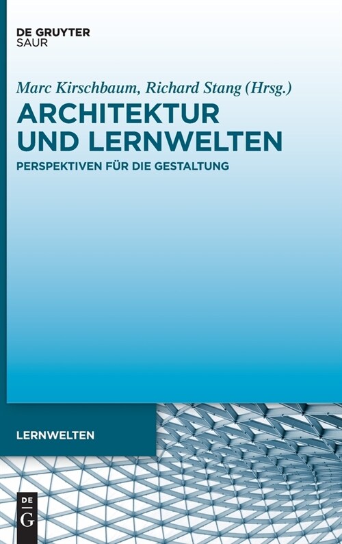 Architektur und Lernwelten (Hardcover)