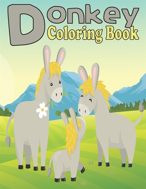 Donkey Coloring Book: amazing 35 pages donkey coloring book for kids (Paperback)
