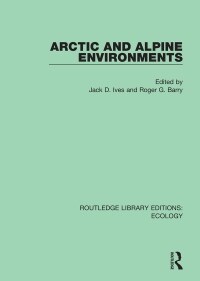 Arctic and Alpine Environments (Paperback)