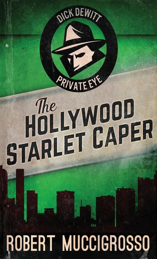 The Hollywood Starlet Caper (Hardcover)