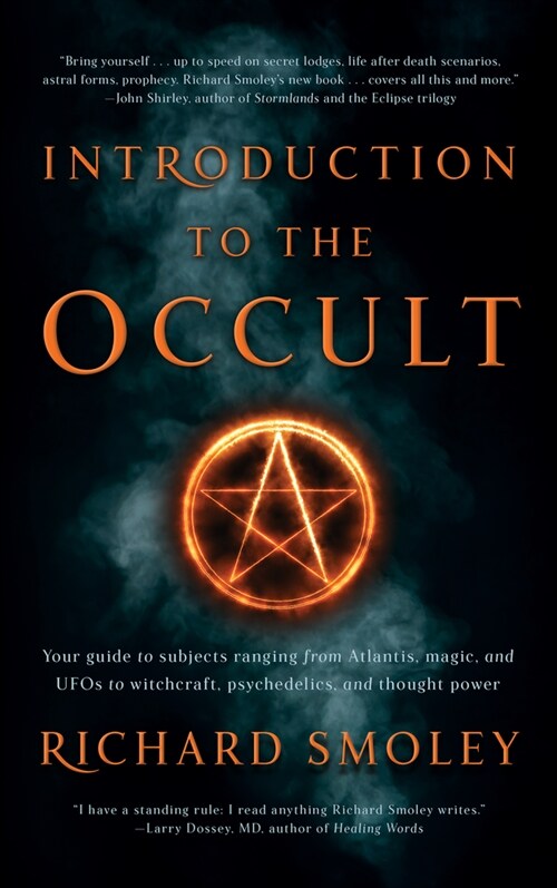 Introduction to the Occult: Your Guide to Subjects Ranging from Atlantis, Magic, and UFOs to Witchcraft, Psychedelics, and Thought Power (Paperback)