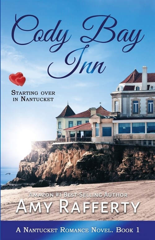 Cody Bay Inn: Starting Over In Nantucket (Paperback)