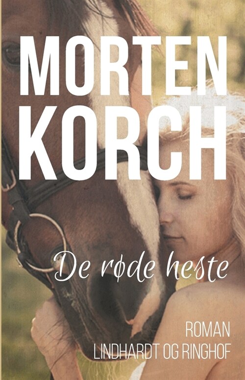 De r?e heste (Paperback)