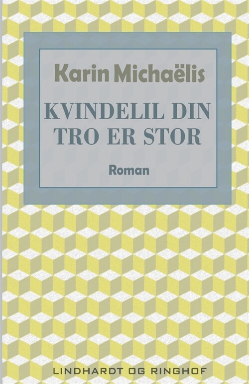 Kvindelil din tro er stor (Paperback)