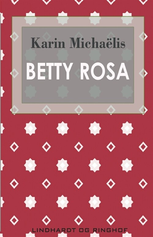 Betty Rosa (Paperback)