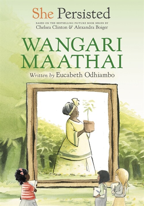She Persisted: Wangari Maathai (Paperback)