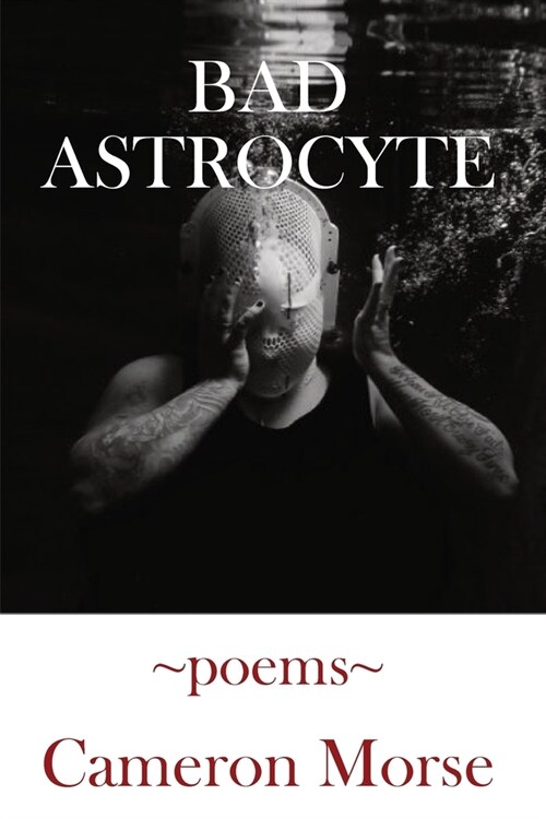 Bad Astrocyte (Paperback)