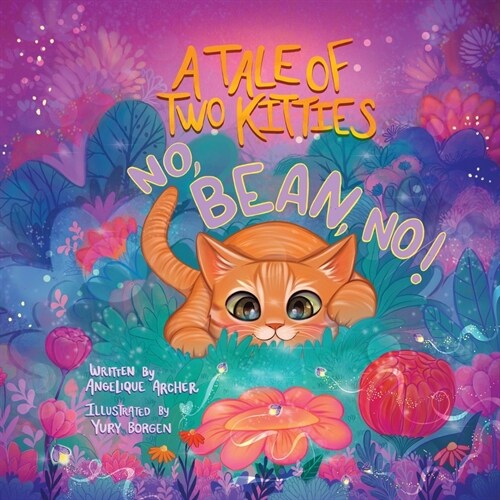 A Tale of Two Kitties: No, Bean, No! (Paperback)