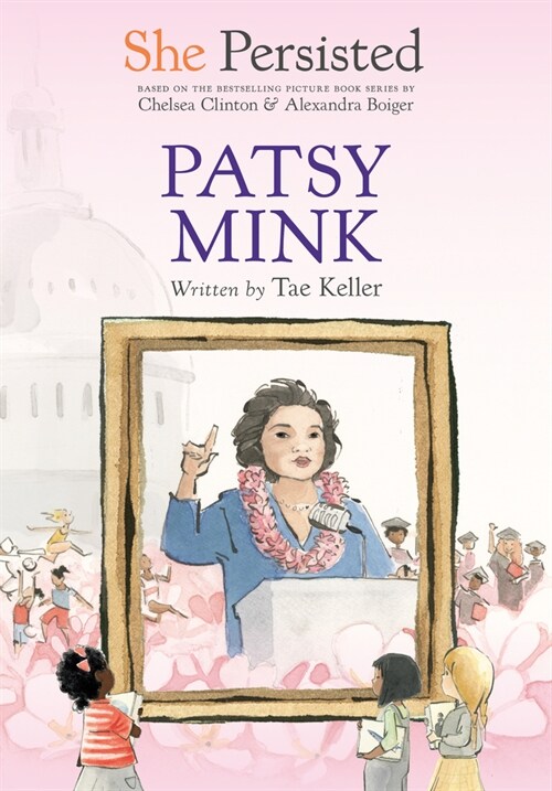 She Persisted: Patsy Mink (Hardcover)
