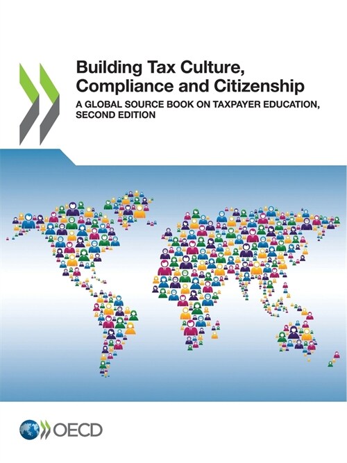 Building Tax Culture, Compliance and Citizenship (Paperback)