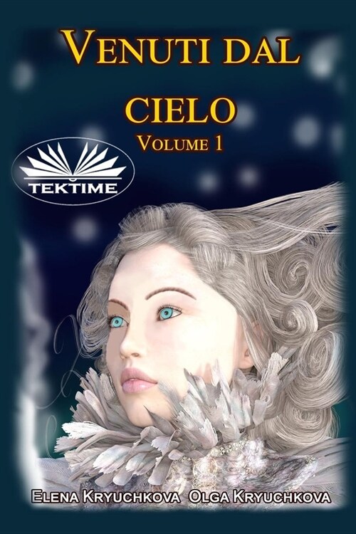 Venuti dal cielo, Volume 1 (Paperback)