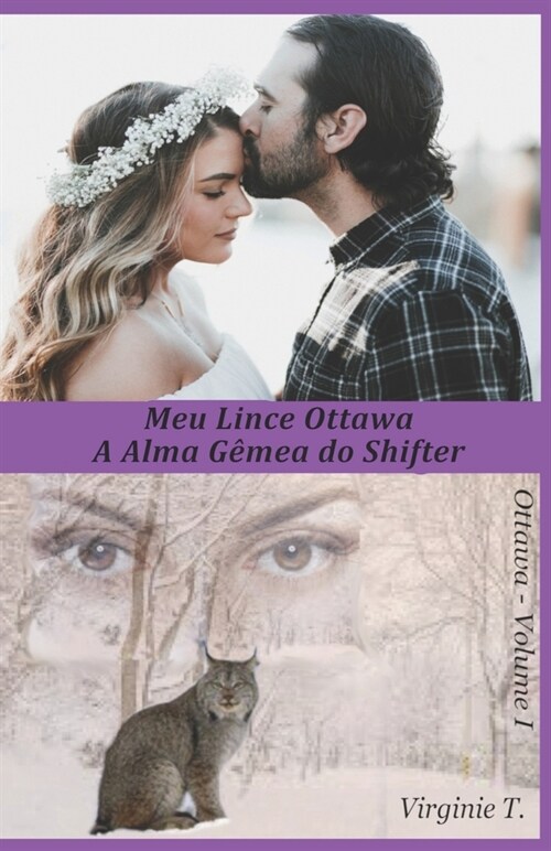 Meu Lince Ottawa: A Alma G?ea do Shifter (Paperback)