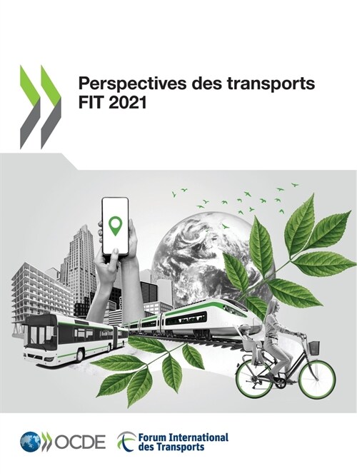 Perspectives Des Transports Fit 2021 (Paperback)