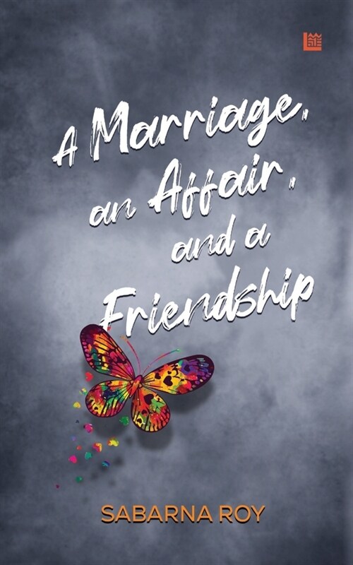 A Marriage, an Affair, and a Friendship (Paperback)