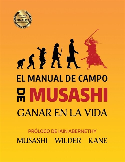 El Manual de Campo de Musashi: Ganar en la Vida (Paperback)