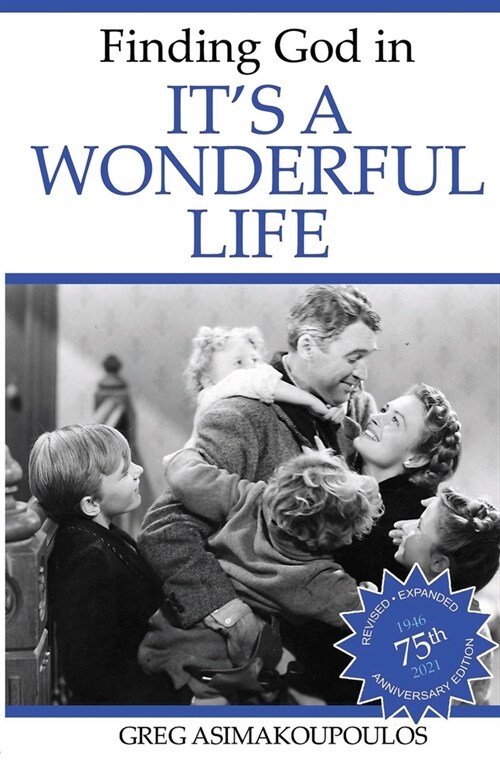 Finding God in Its a Wonderful Life (Paperback)