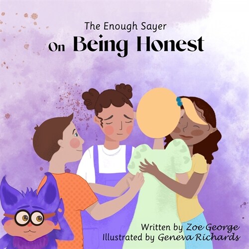 The Enough Sayer on Being Honest (Paperback)