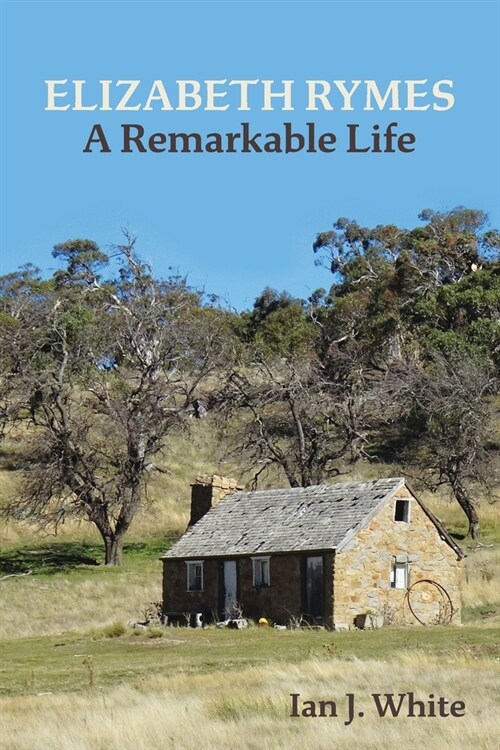 ELIZABETH RYMES - A Remarkable Life (Paperback)