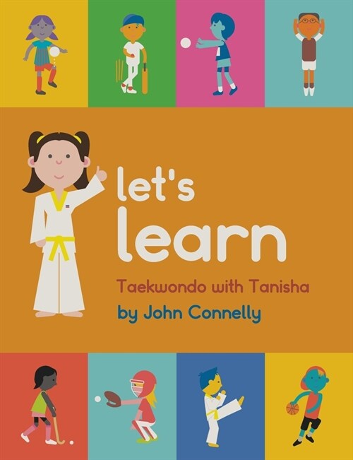 Lets Learn Taekwondo with Tanisha (Paperback)