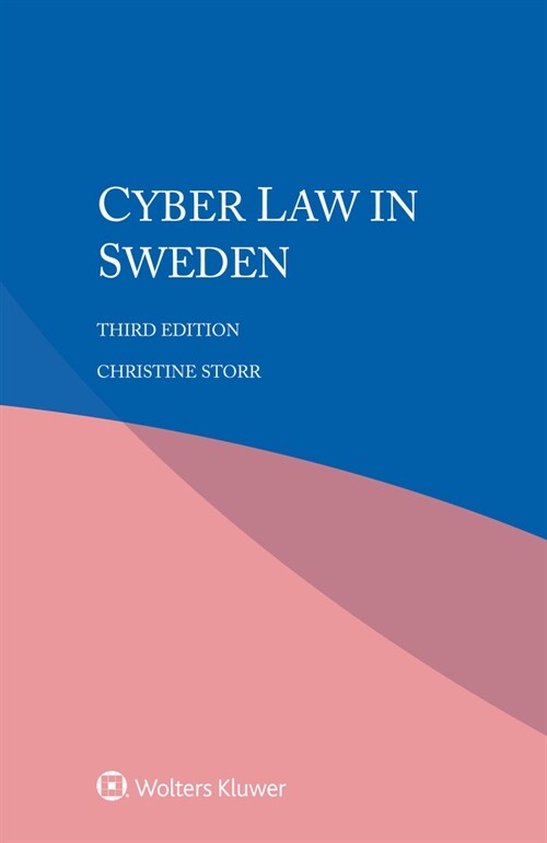 Cyber Law in Sweden (Paperback, 3)