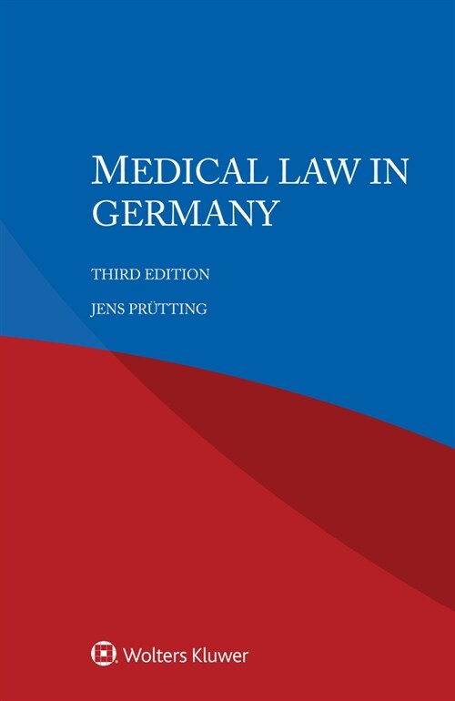 Medical Law in Germany (Paperback, 3)