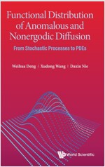 Functional Distribution of Anomalous and Nonergodic Diffusion: From Stochastic Processes to Pdes (Hardcover)