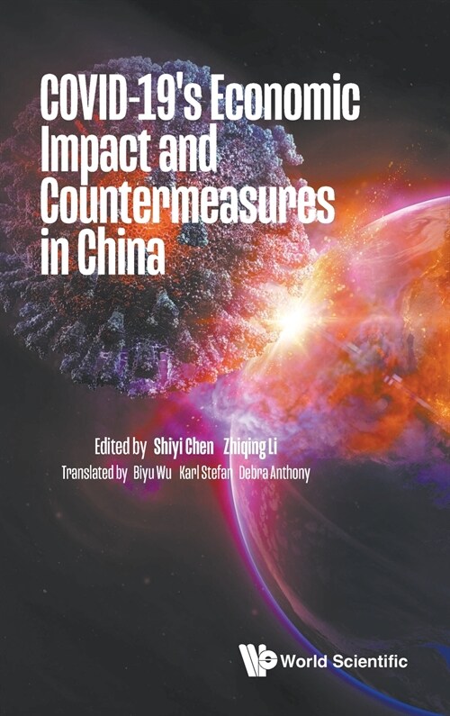 Covid-19s Economic Impact and Countermeasures in China (Hardcover)