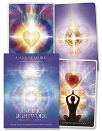 Angelic Lightwork Healing Oracle: Healing, Magic and Manifestation with the Archangels (Other)