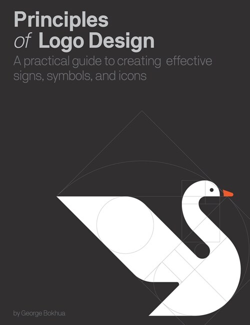 [중고] Principles of LOGO Design: A Practical Guide to Creating Effective Signs, Symbols, and Icons (Hardcover)