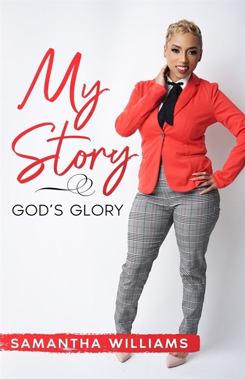 My Story, Gods Glory (Paperback)