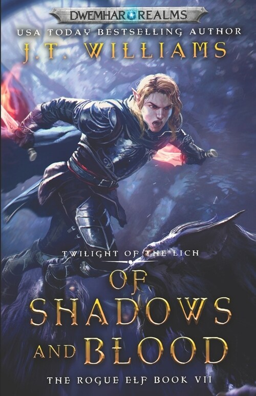 Of Shadows and Blood: Twilight of the Lich (Paperback)
