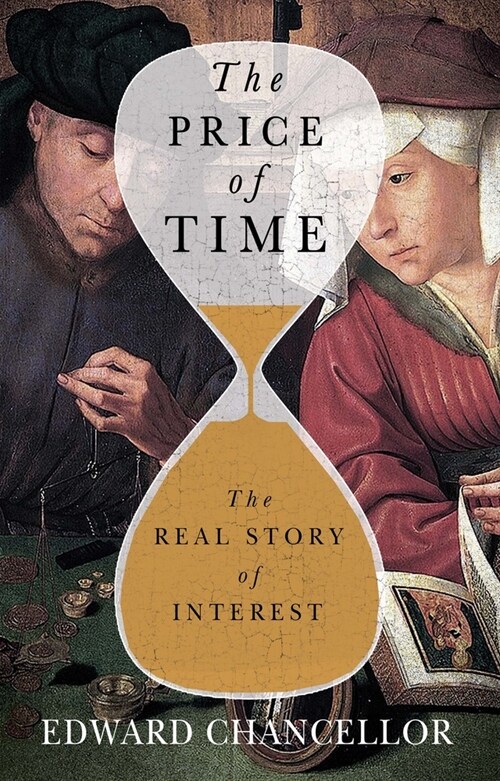 [중고] The Price of Time: The Real Story of Interest (Hardcover)