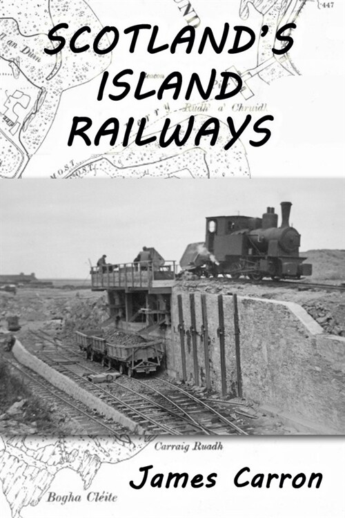 Scotlands Island Railways (Paperback)