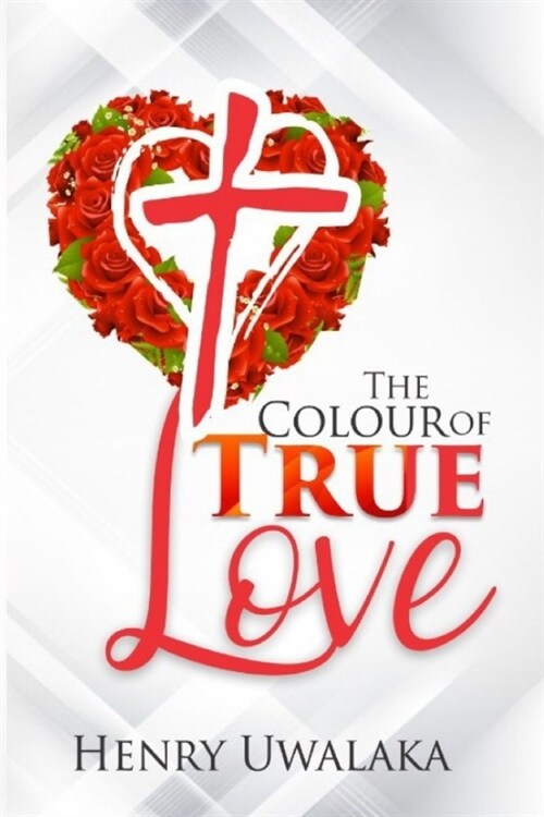 The Colour of True Love (Paperback)