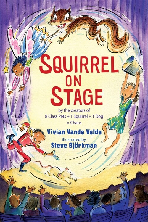 Squirrel on Stage (Hardcover)