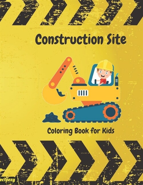 Construction Site Coloring Book For Kids: Color and write your own story about construction trucks (Paperback)