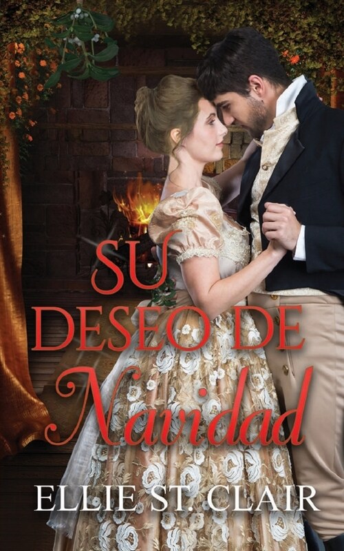 Su deseo de Navidad: Romance de la Regencia (Paperback)