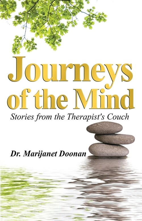 Journeys of the Mind: Stories from the Therapists Couch (Paperback)