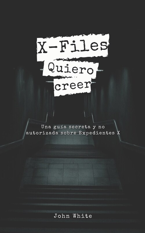 X-Files: Quiero creer (Paperback)