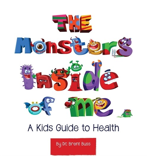 The Monsters Inside of Me (Hardcover)