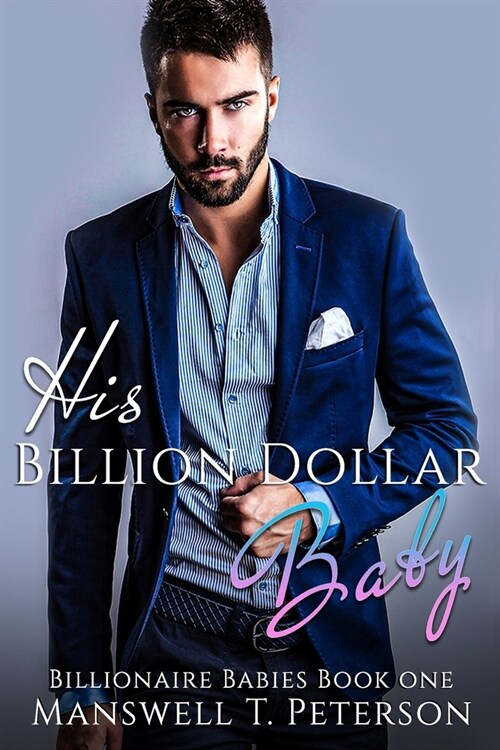 His Billion Dollar Baby (Paperback)