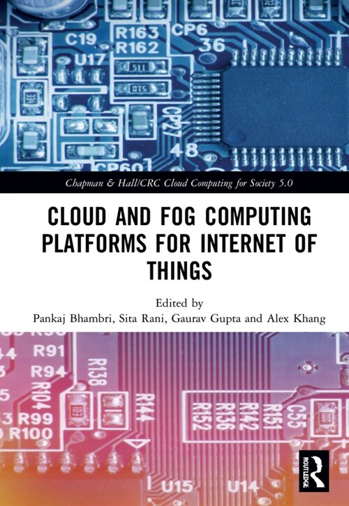 Cloud and Fog Computing Platforms for Internet of Things (Hardcover)