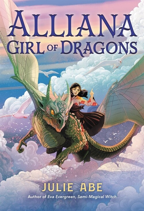 Alliana, Girl of Dragons (Hardcover)