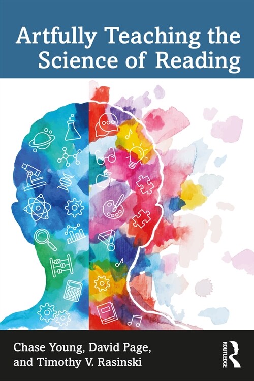 Artfully Teaching the Science of Reading (Paperback)