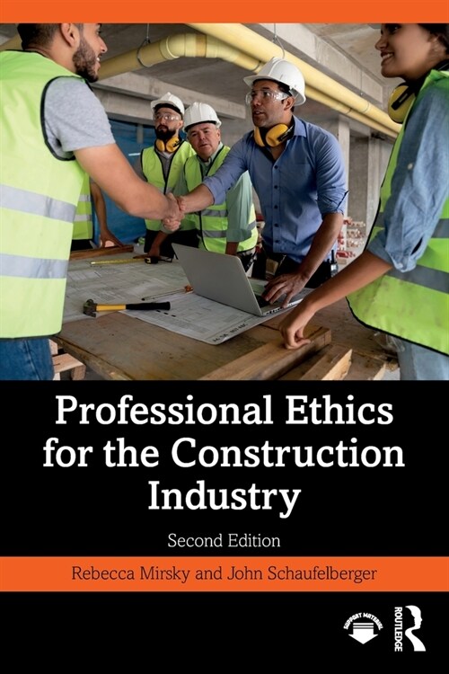 Professional Ethics for the Construction Industry (Paperback, 2 ed)