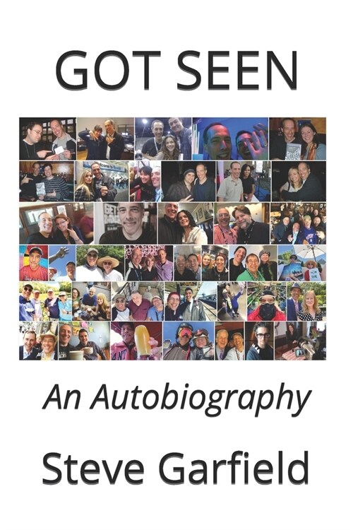 Got Seen: An Autobiography (Paperback)