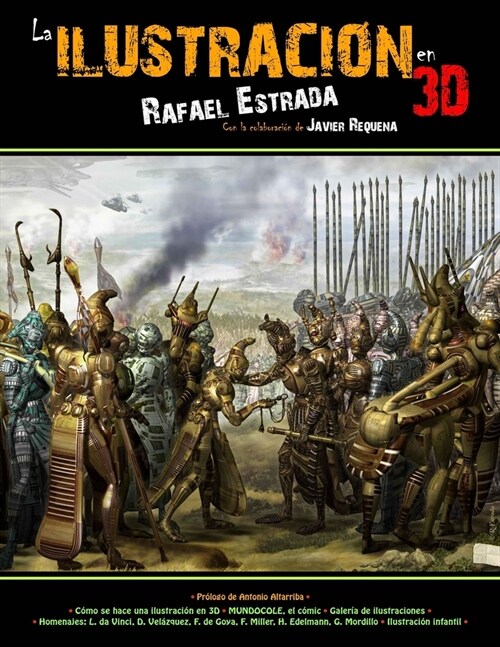 La Ilustraci? en 3D: El arte del siglo XXI (Paperback)