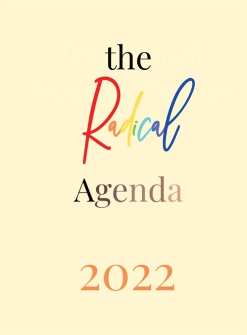 The Radical Agenda Planner 2022 (Hardcover)