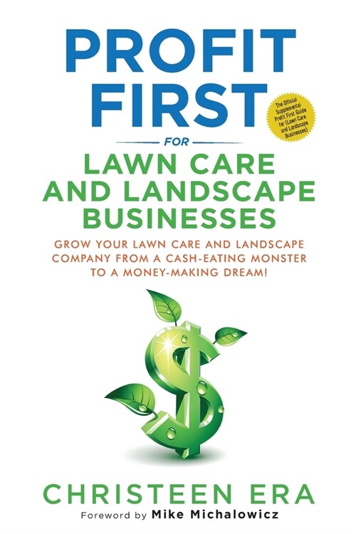 Profit First for Lawn Care and Landscape Businesses (Paperback)