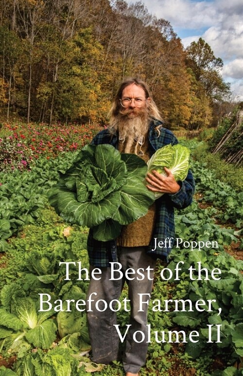 The Best of the Barefoot Farmer, Volume II (Paperback)